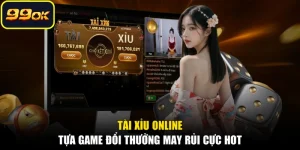 Tài Xỉu Online | Tựa Game Đổi Thưởng May Rủi Cực Hot